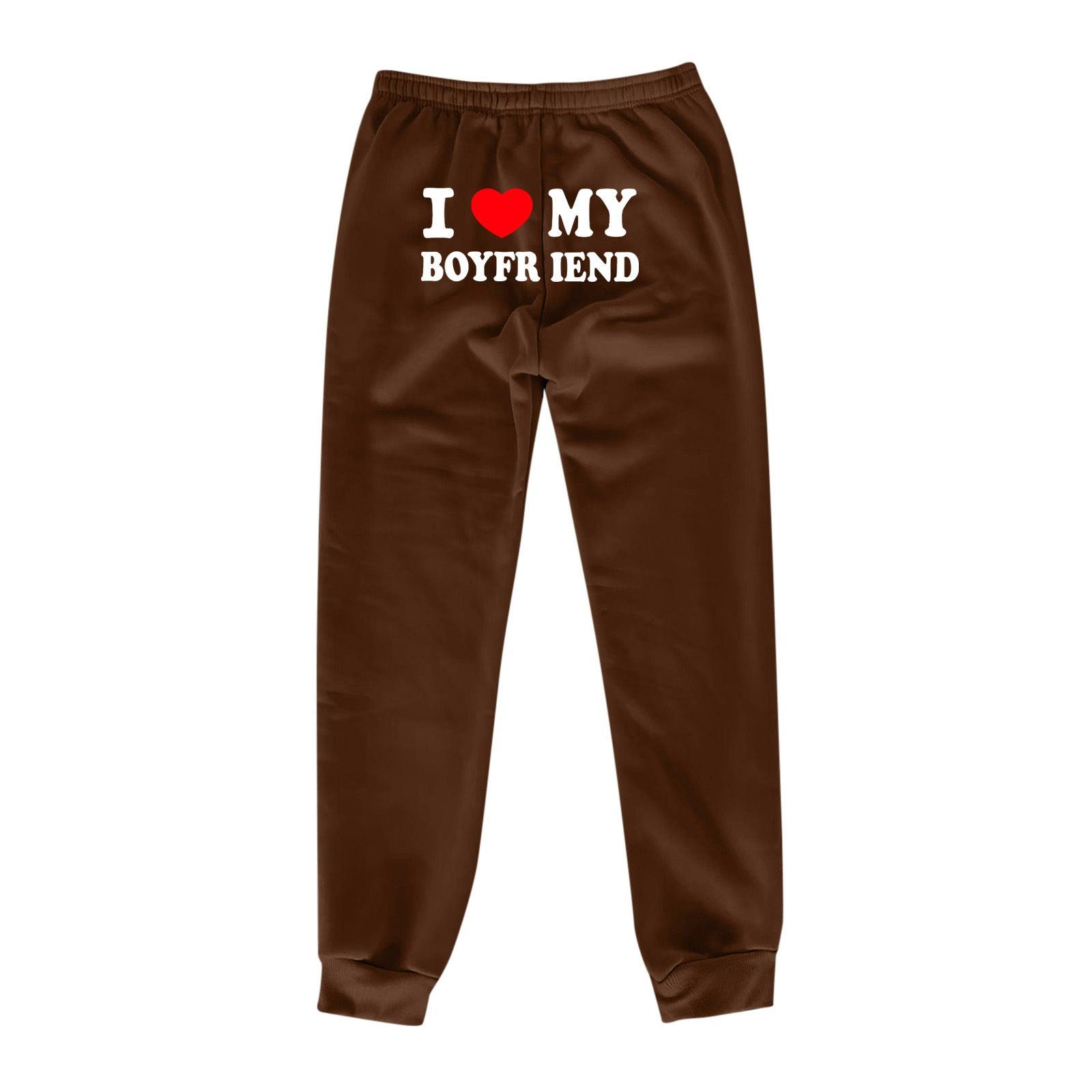 I Love MY BOYFRIEND Printed Trousers Casual Sweatpants Men And Women Sports Pants - AL MONI EXPRESS