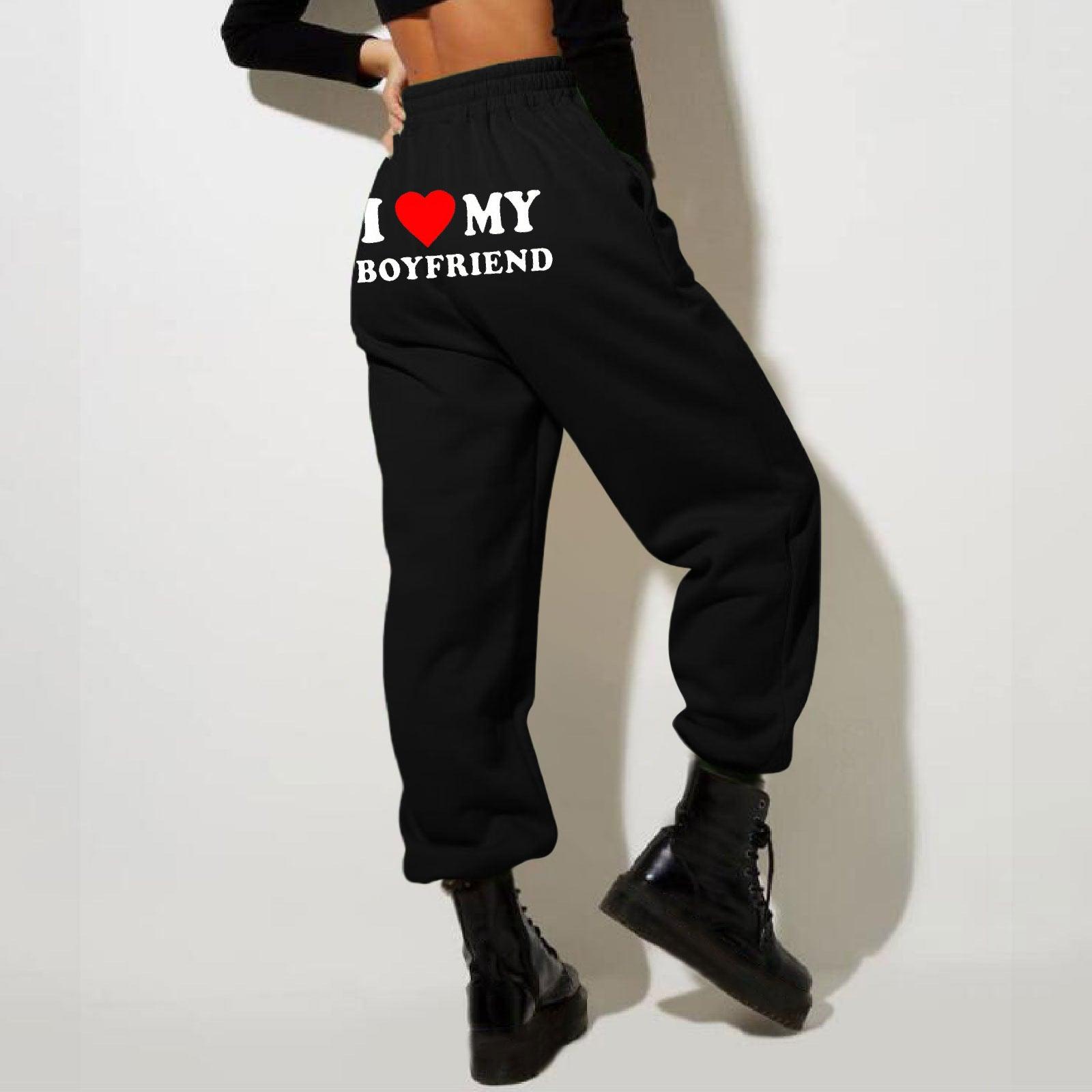 I Love MY BOYFRIEND Printed Trousers Casual Sweatpants Men And Women Sports Pants - AL MONI EXPRESS